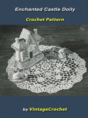 cover image of Enchanted Castle Doily Vintage Crochet Pattern eBook